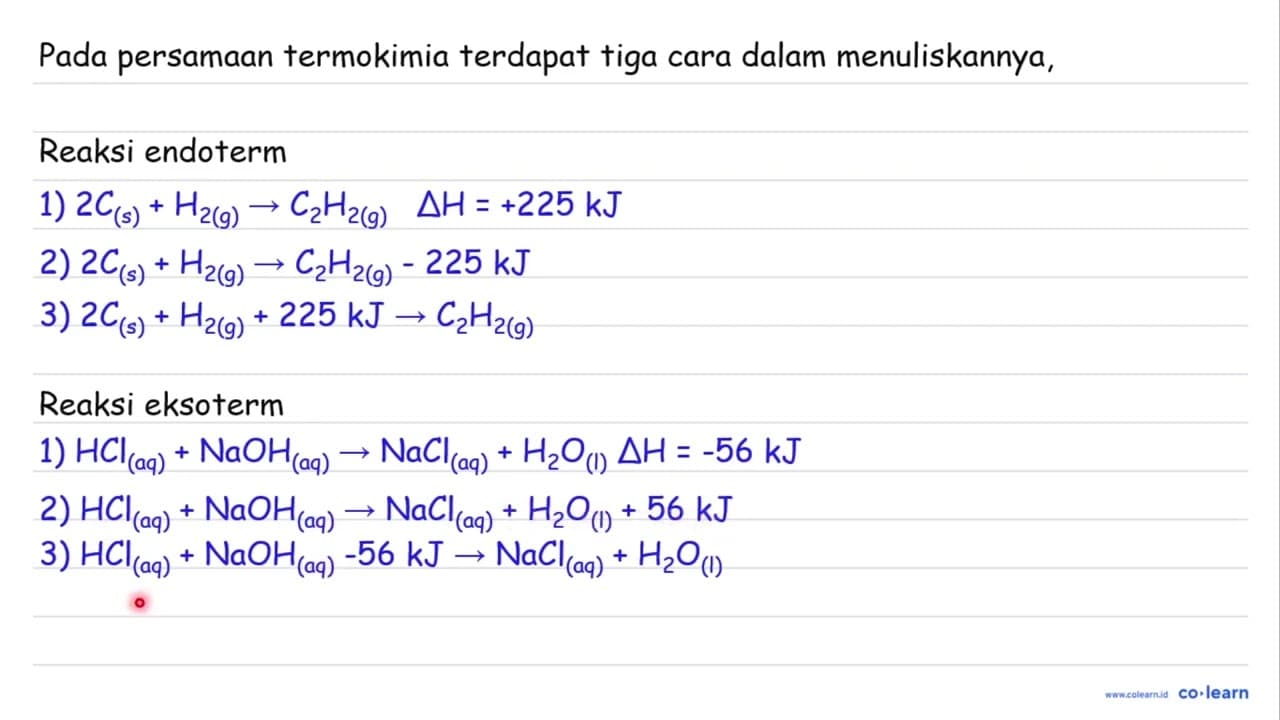 Di antara reaksi berikut yang termasuk reaksi endoterm