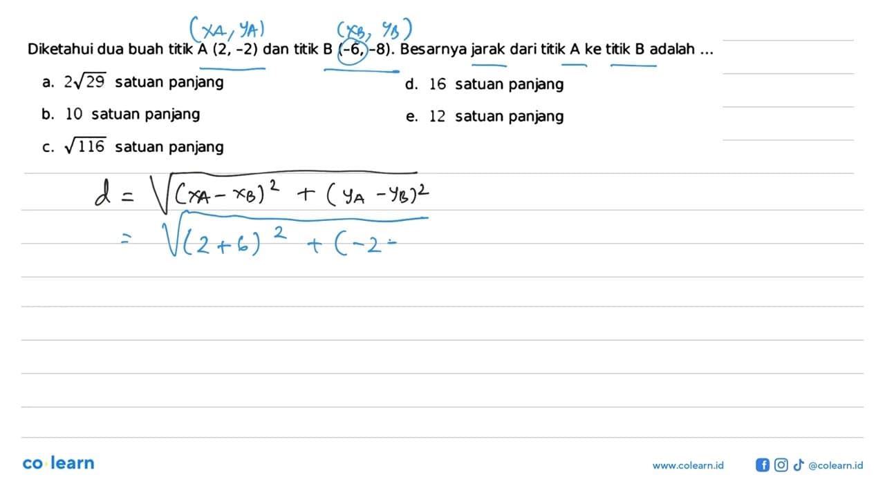 Diketahui dua buah titik A(2,-2) dan titik B(-6,-8) .