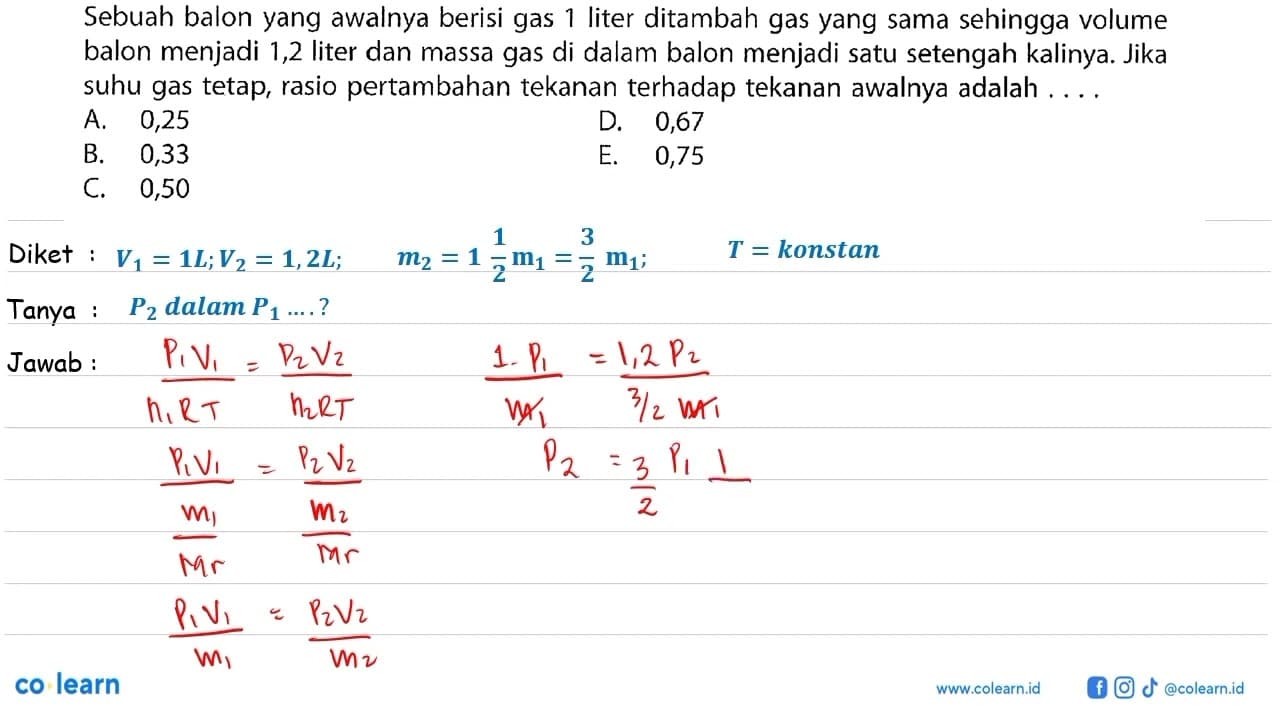 Sebuah balon yang awalnya berisi gas 1 liter ditambah gas