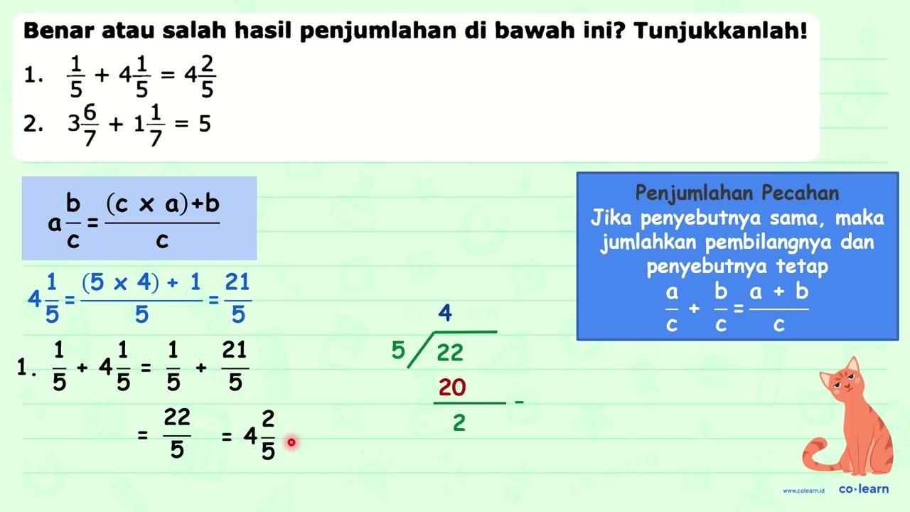 Benar atau salah hasil penjumlahan di bawah ini?