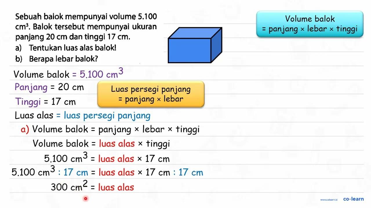 Sebuah balok mempunyai volume 5.100 cm^3. Balok tersebut