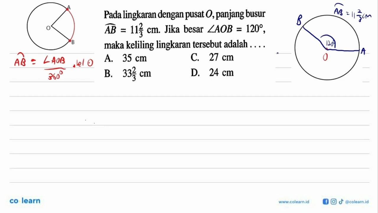 Pada lingkaran dengan pusat O, panjang busur AB=11 2/3 cm.