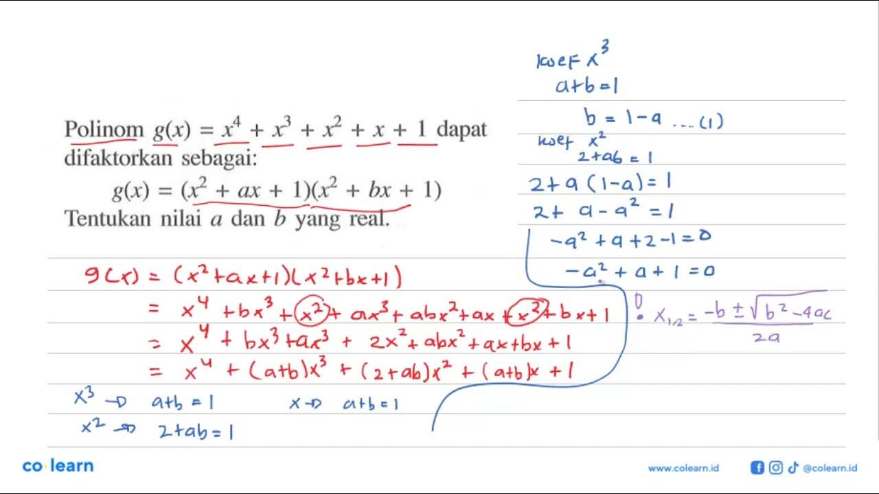 Polinom g(x) = x^4+x^3+x^2+x+1 dapat difaktorkan sebagai: