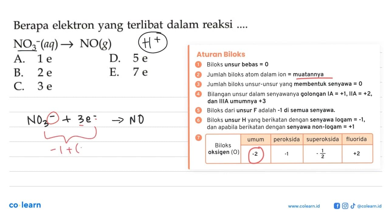 Berapa elektron yang terlibat dalam reaksi .... NO3^- (aq)