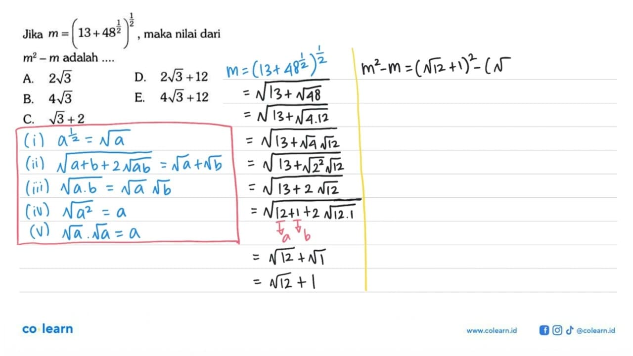 Jika m=(13+48^(1/2))^(1/2), maka nilai dari m^2-m adalah