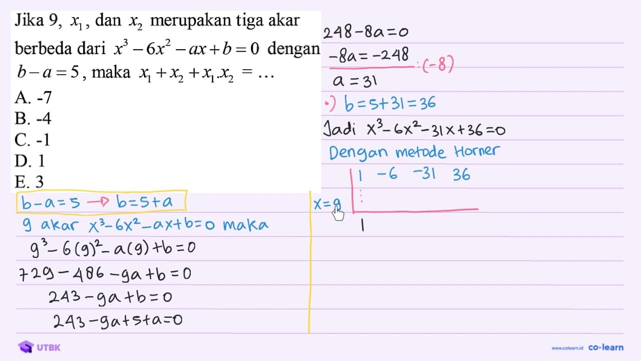 Jika 9, x_(1) , dan x_(2) merupakan tiga akar berbeda dari