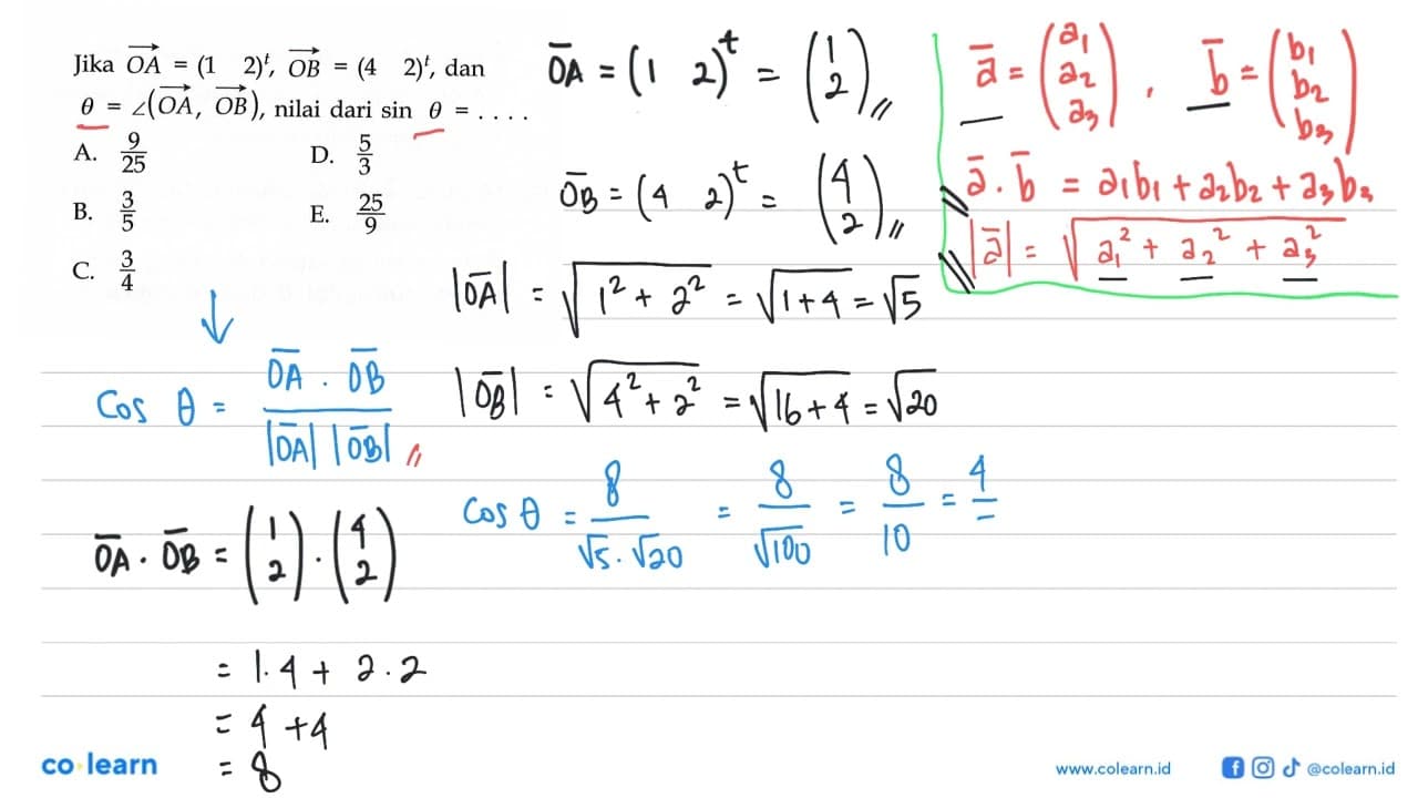 Jika vektor OA=(1 2)^t, vektor OB=(4 2)^t, dan theta=sudut