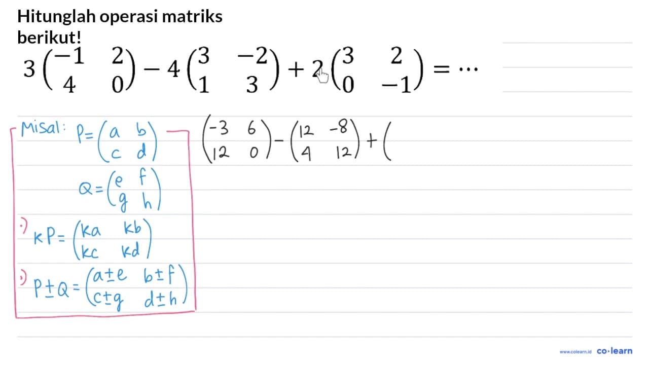 3(-1 2 4 0)-4(3 -2 1 3)+2(3 2 0 -1)=..