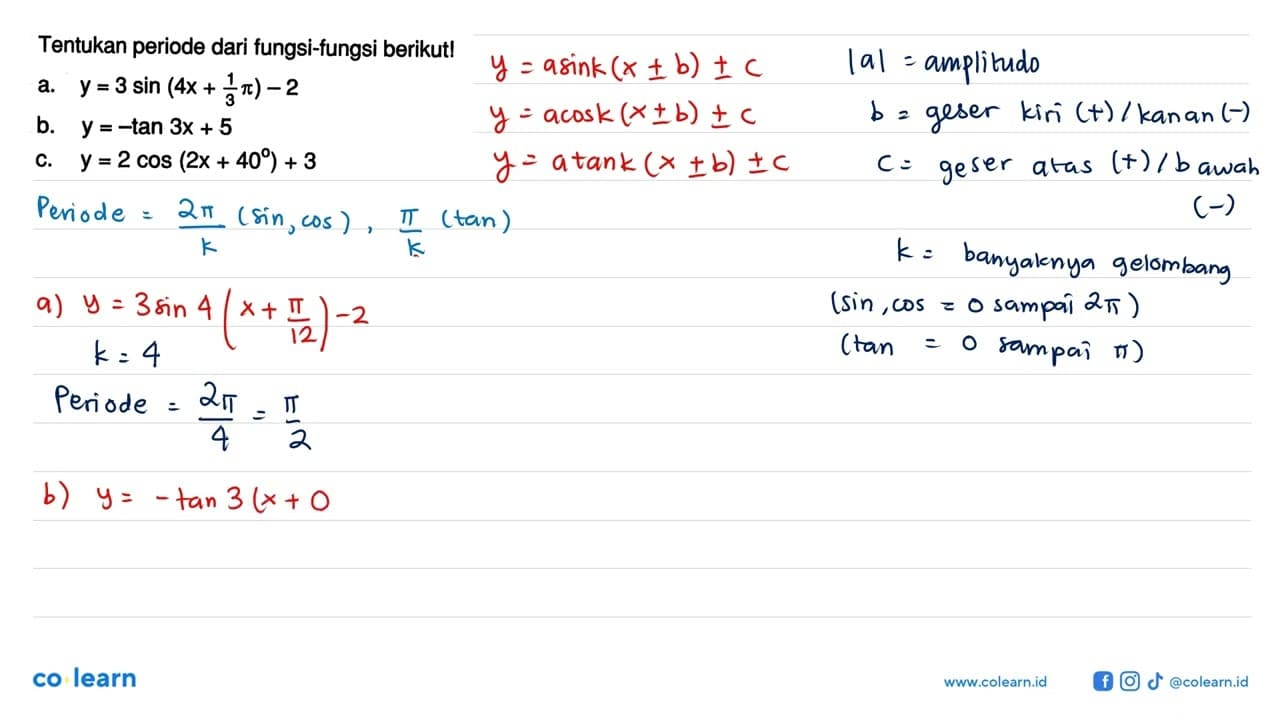 Tentukan periode dari fungsi-fungsi berikut!a. y=3 sin