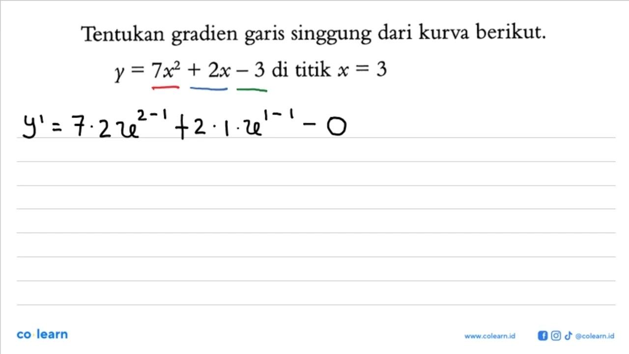 Tentukan gradien garis singgung dari kurva