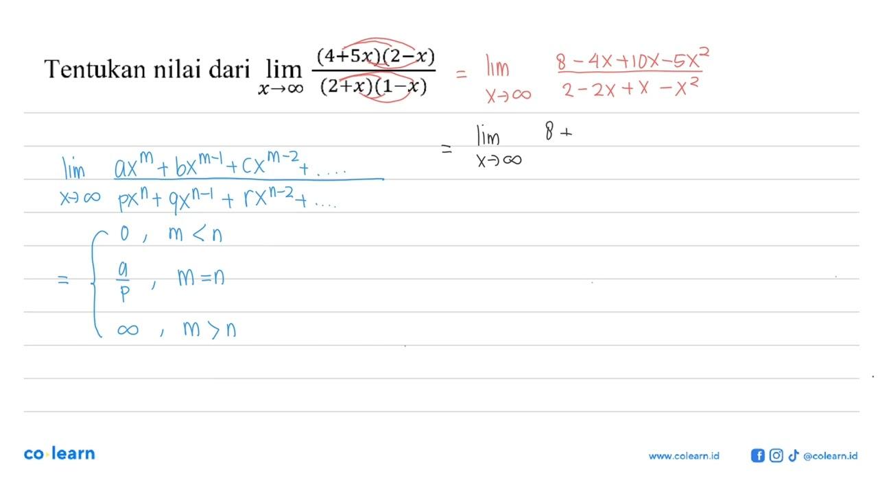 Tentukan nilai dari lim x -> tak hingga ((4+5