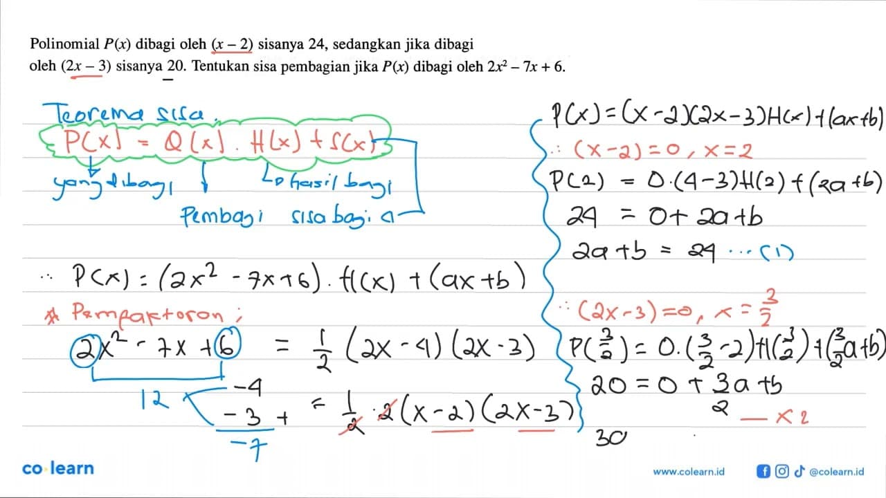 Polinomial P(x) dibagi oleh (x-2) sisanya24, sedangkan jika