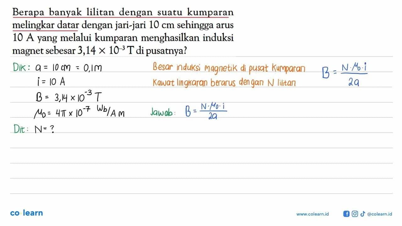 Berapa banyak lilitan dengan suatu kumparan melingkar datar