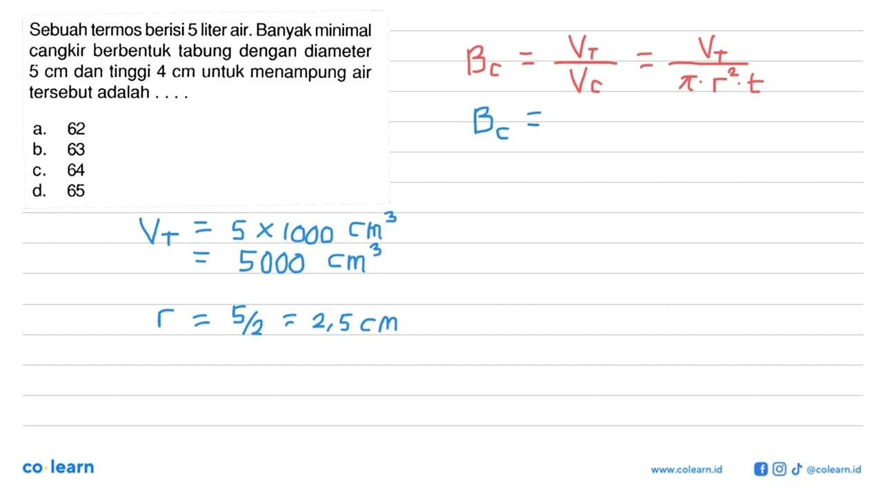 Sebuah termos berisi 5 liter air. Banyak minimal cangkir