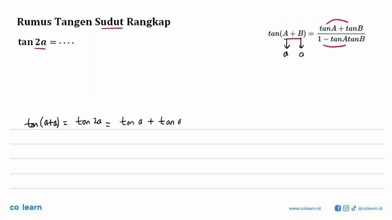 Rumus Tangen Sudut Rangkap tan 2a = ...