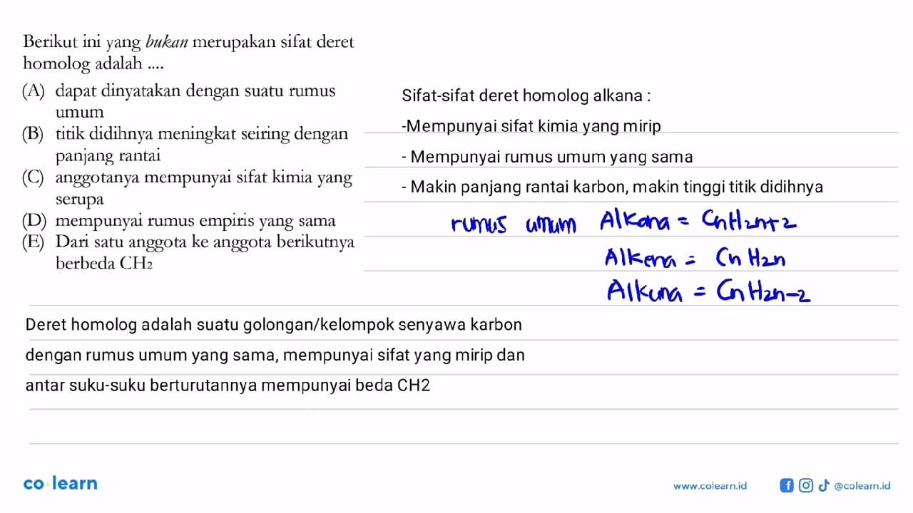 Berikut ini yang bukan merupakan sifat deret homolog adalah