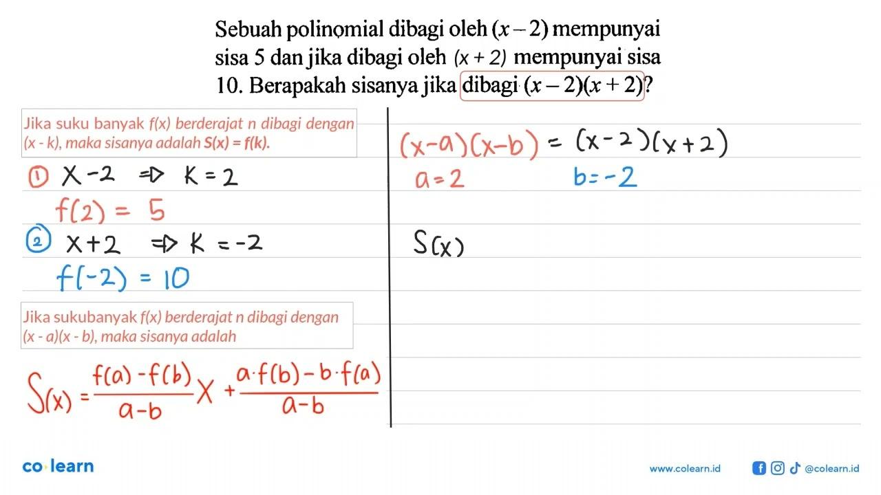 Sebuah polinomial dibagi oleh (x - 2) mempunyai sisa 5