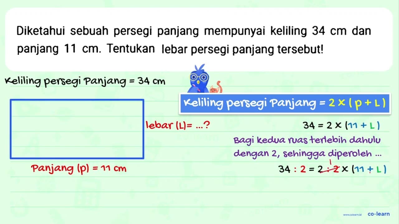 Diketahui sebuah persegi panjang mempunyai keliling 34 cm