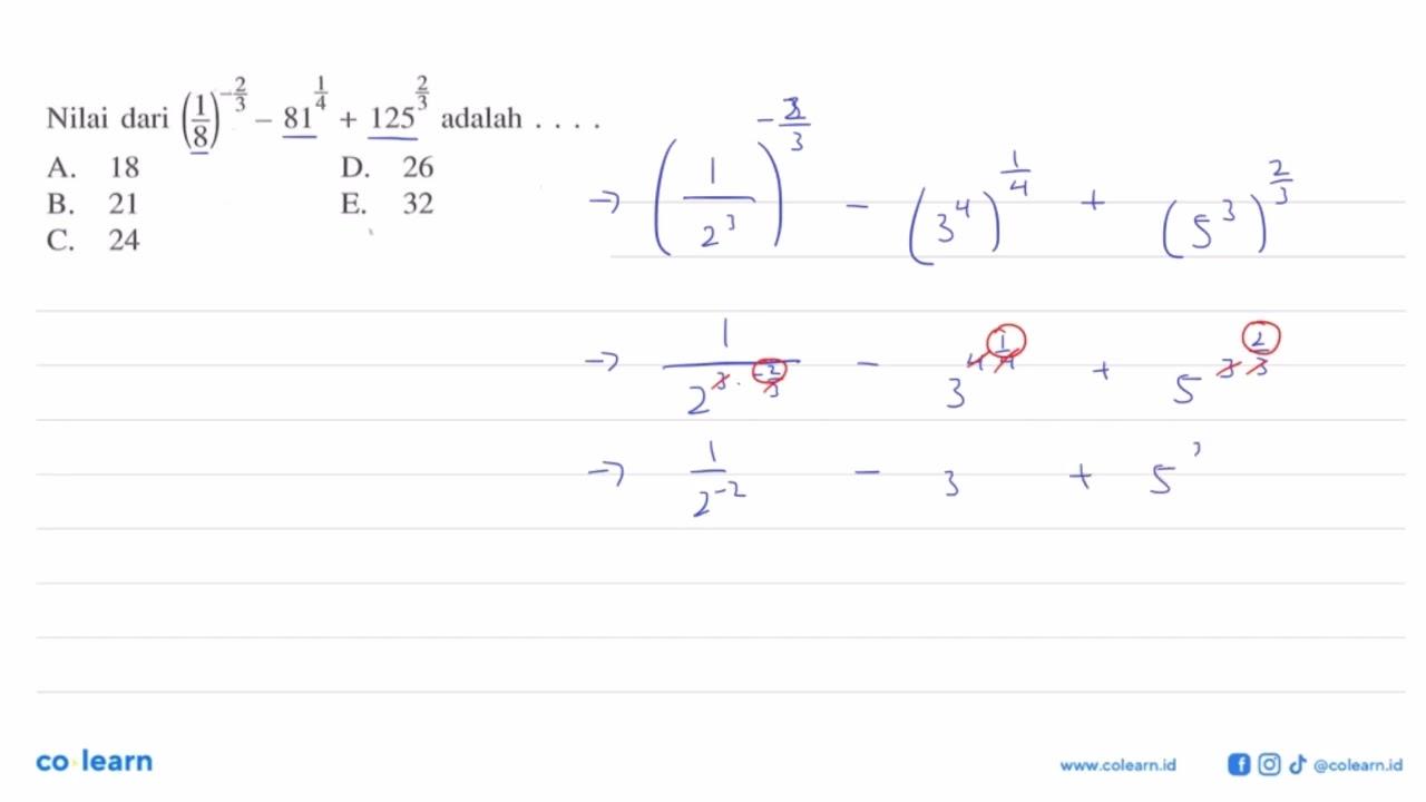 Nilai dari (1/8)^(-2/3) - 81^(1/4) + 125^(2/3) adalah....