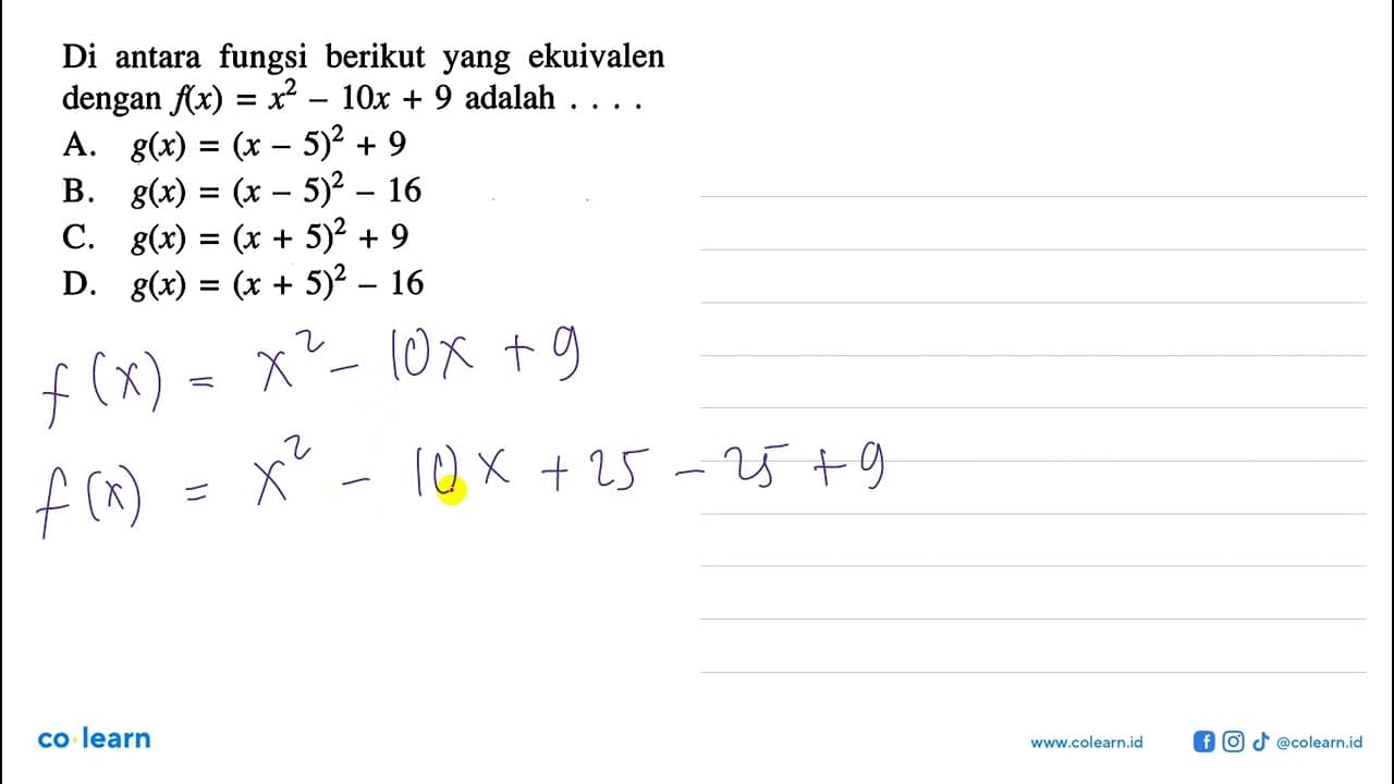 Di antara fungsi berikut yang ekuivalen dengan f(x) = x^2 -