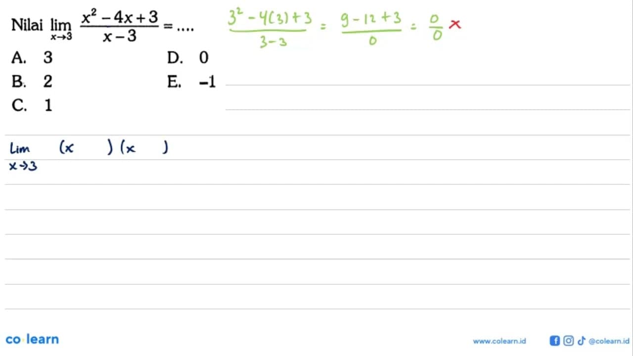 Nilai limit x->3 (x^2-4x+3)/(x-3)=....