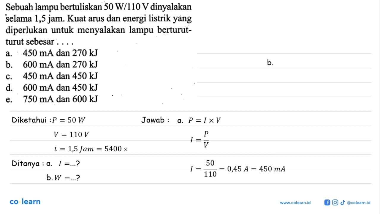 Sebuah lampu bertuliskan 50 W/110 V dinyalakan selama 1,5