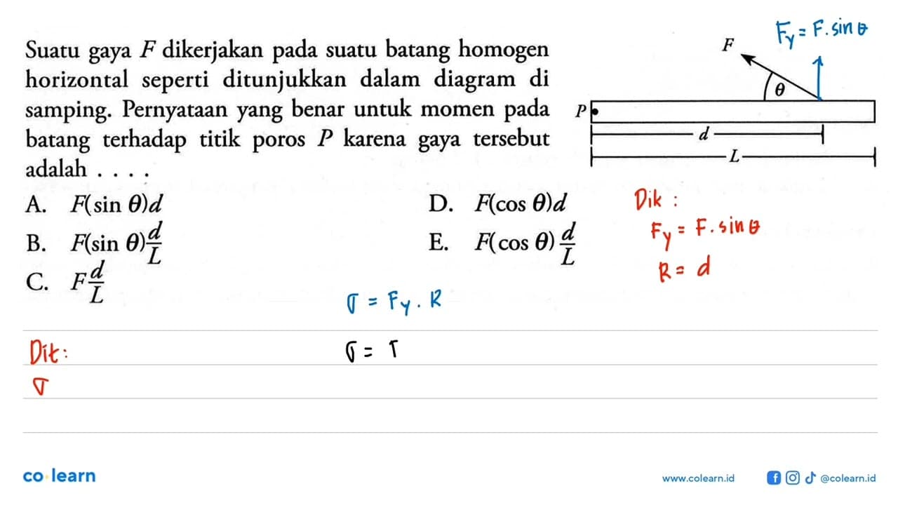 Suatu gaya F dikerjakan pada suatu batang homogen