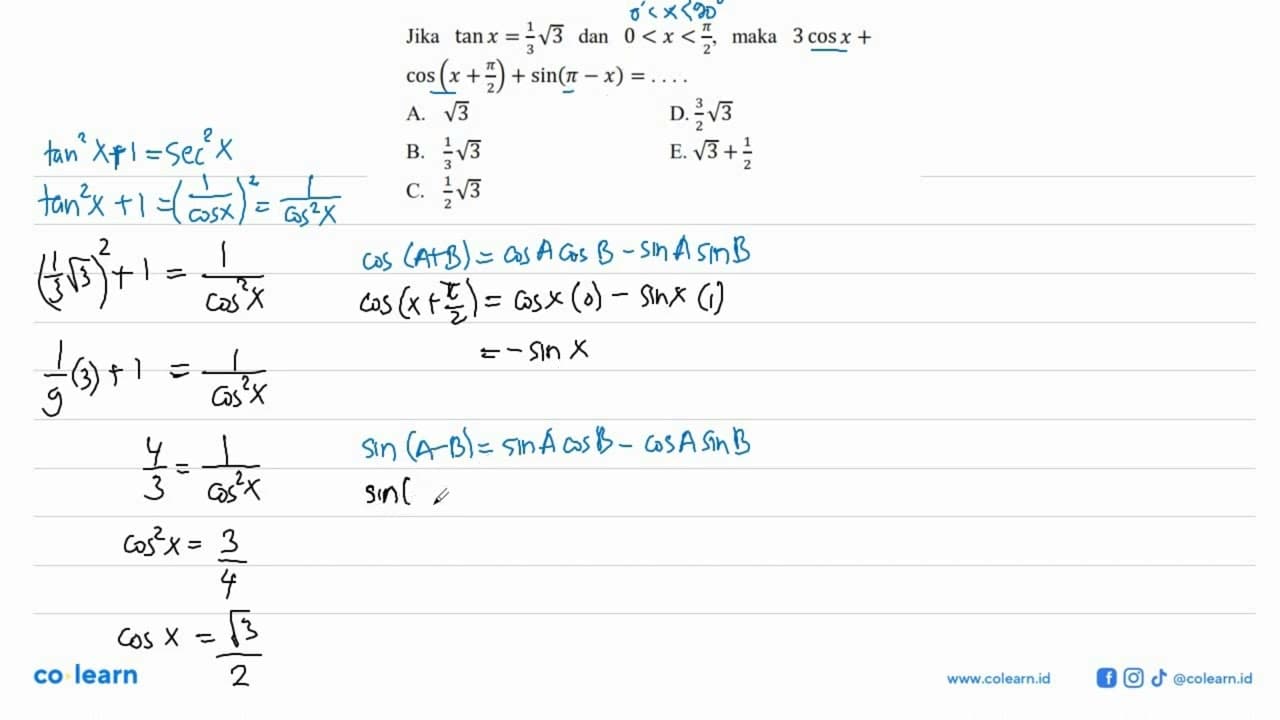 Jika tan x=1/3 akar(3) dan 0<x<pi/2, maka 3cos