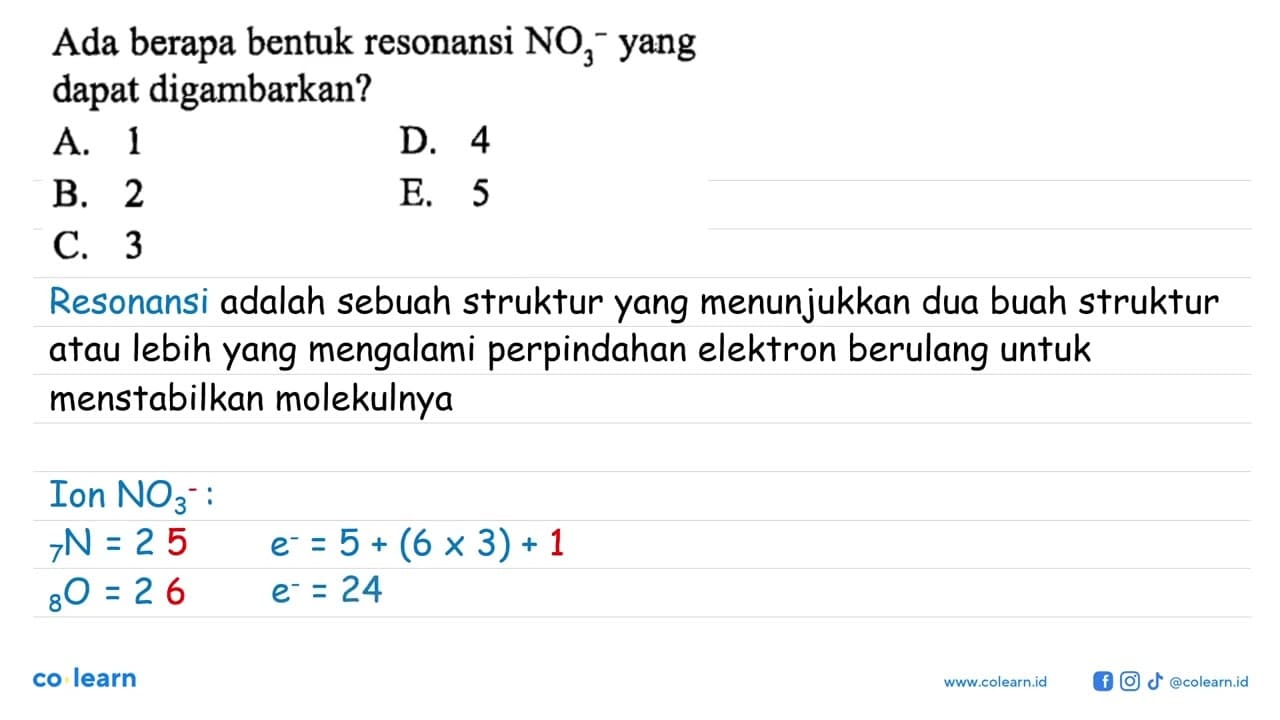 Ada berapa bentuk resonansi NO3^- yang dapat digambarkan?