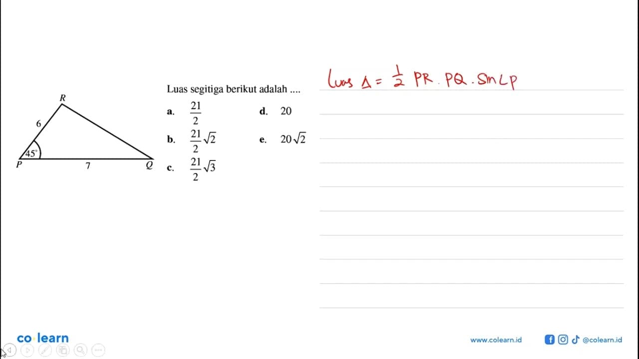 Luas segitiga berikut adalah .... 6 45 7