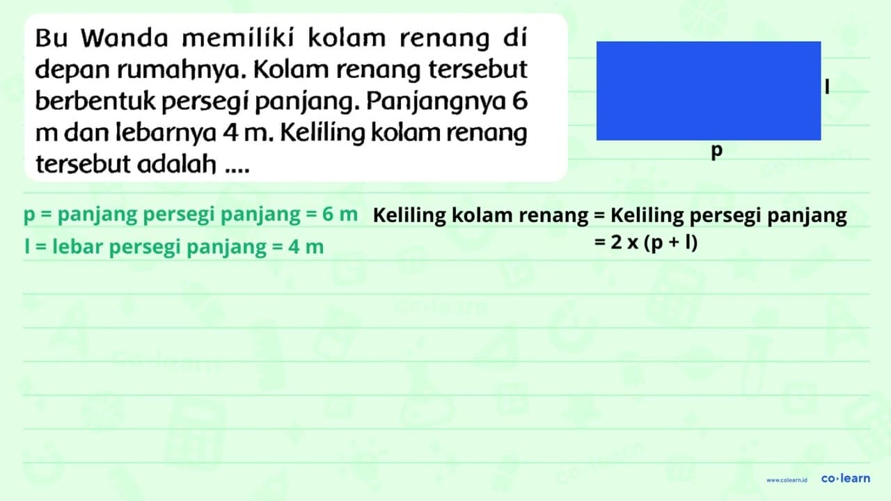 Bu Wanda memilikí kolam renang di depan rumahnya. Kolam