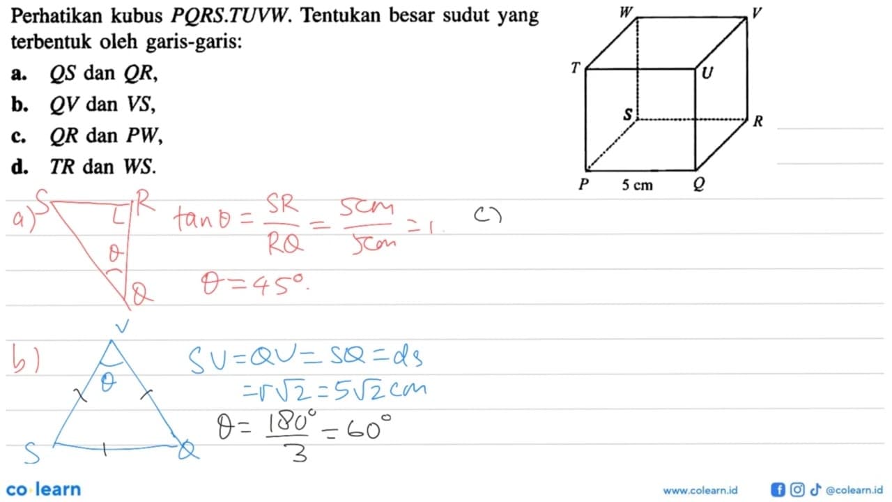 Perhatikan kubus PORS.TUVW. Tentukan besar sudut yang