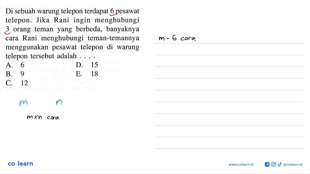 Di sebuah warung telepon terdapat 6 pesawat telepon. Jika