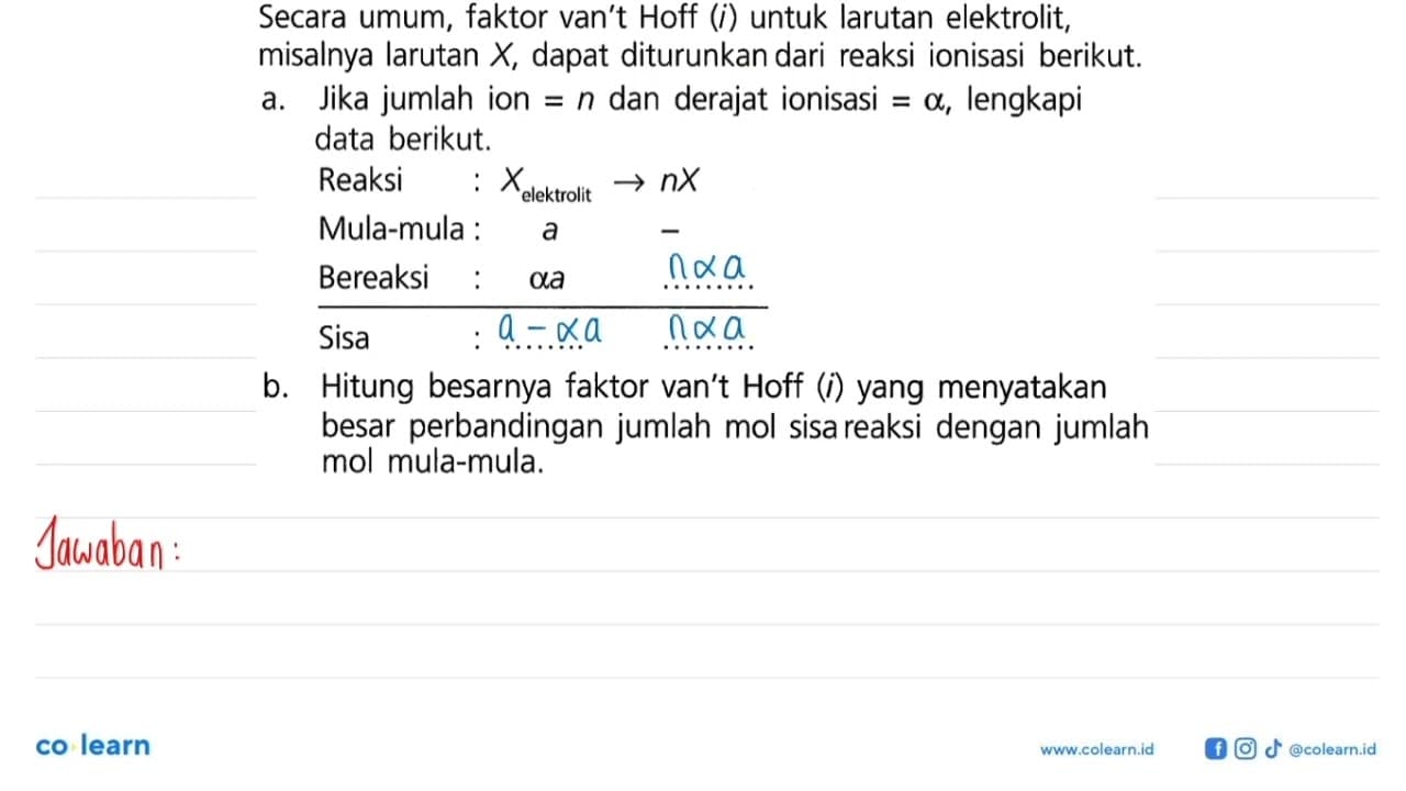 Secara umum, faktor van't Hoff (i) untuk larutan