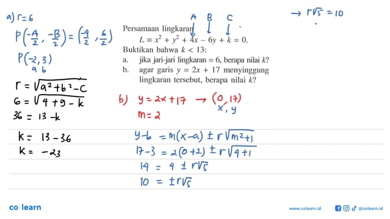 Persamaan lingkaranL ekuivalen x^2+y^2+4x-6y+k=0 .Buktikan