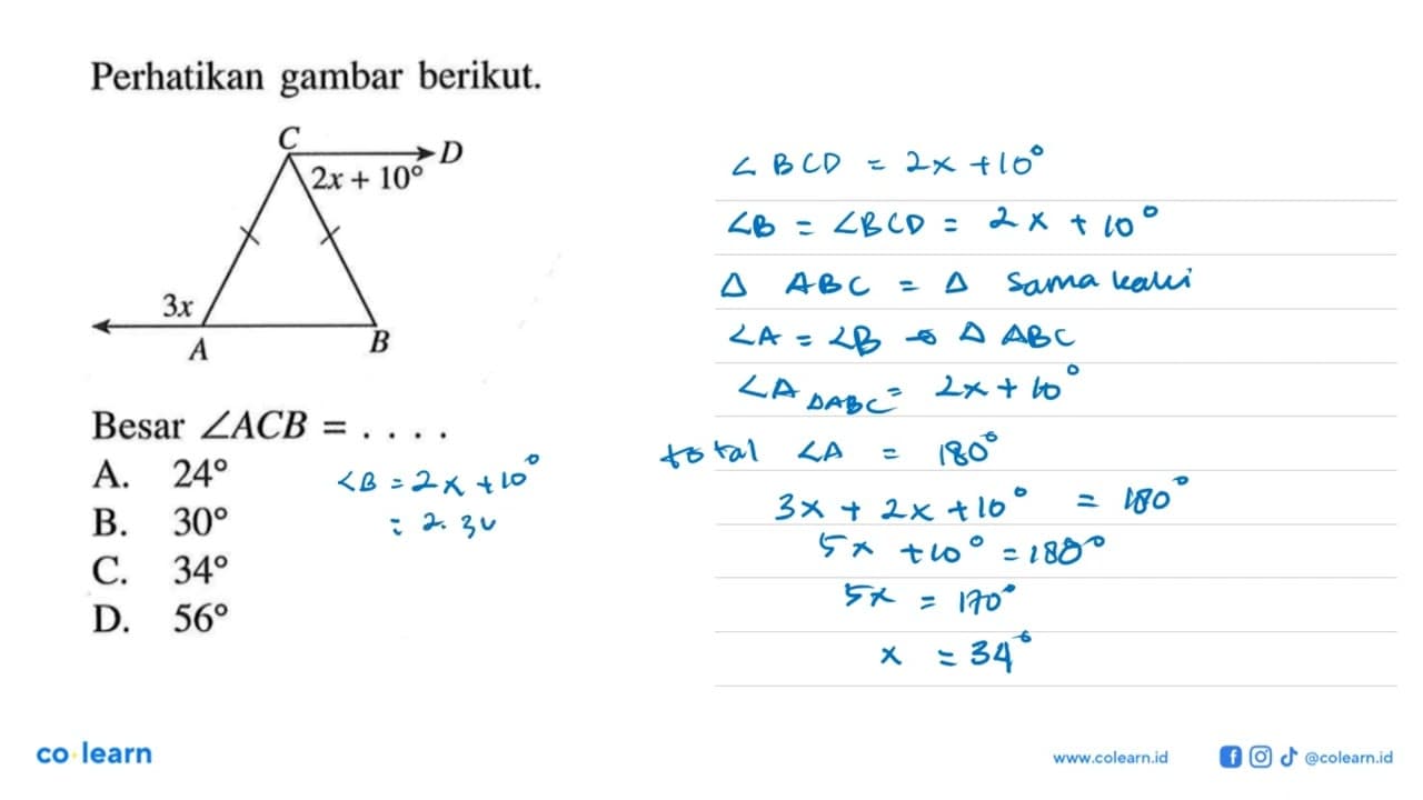 Perhatikan gambar berikut. 2x+10 3xBesar sudut ACB=.... A.