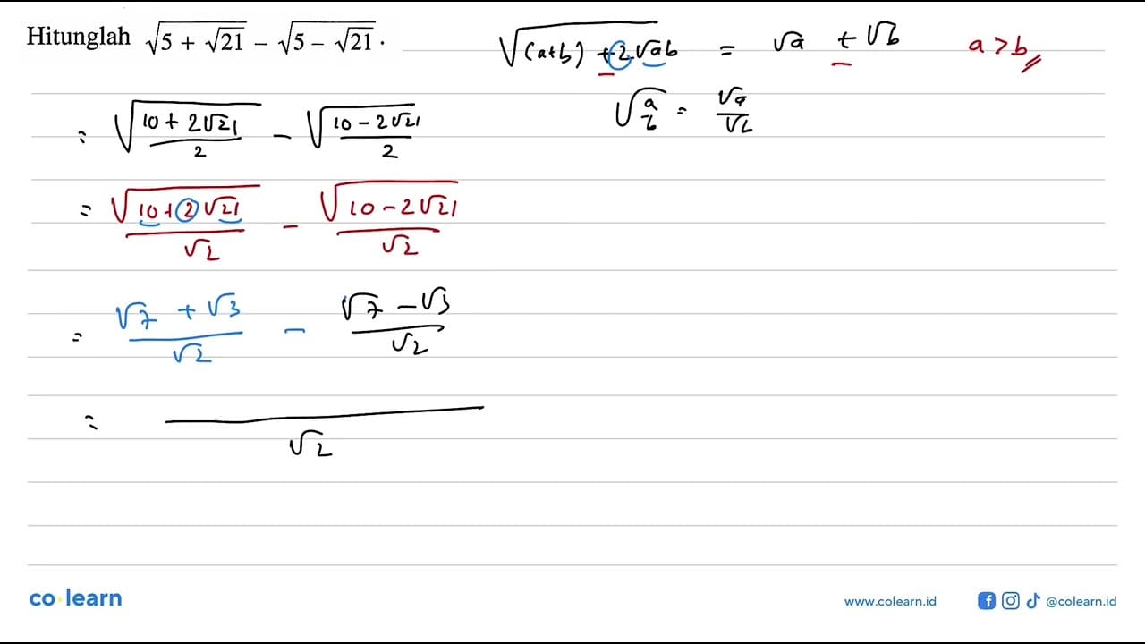Hitunglah akar(5+akar(21))-(akar(5-akar(21))).