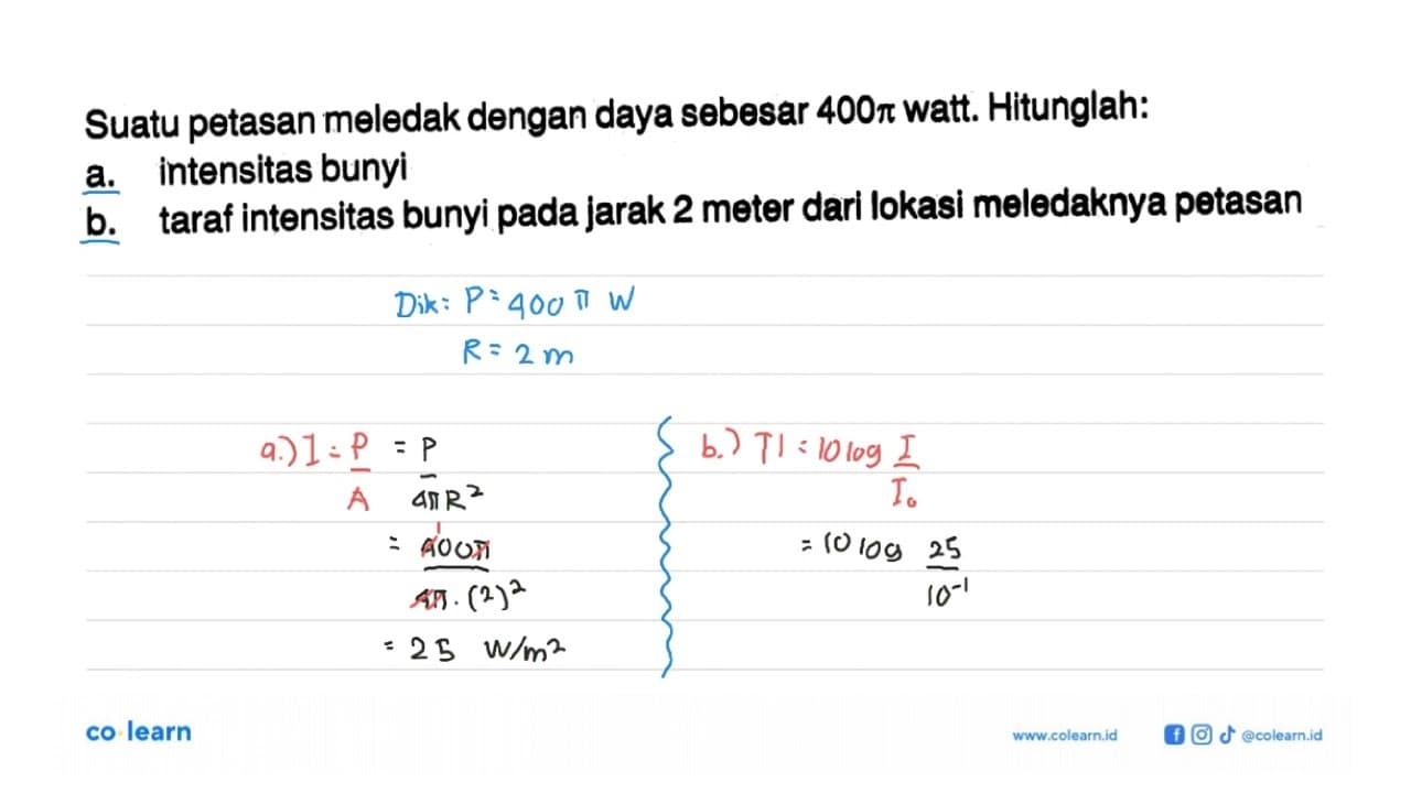 Suatu petasan meledak dengan daya sebesar 400 pi watt.