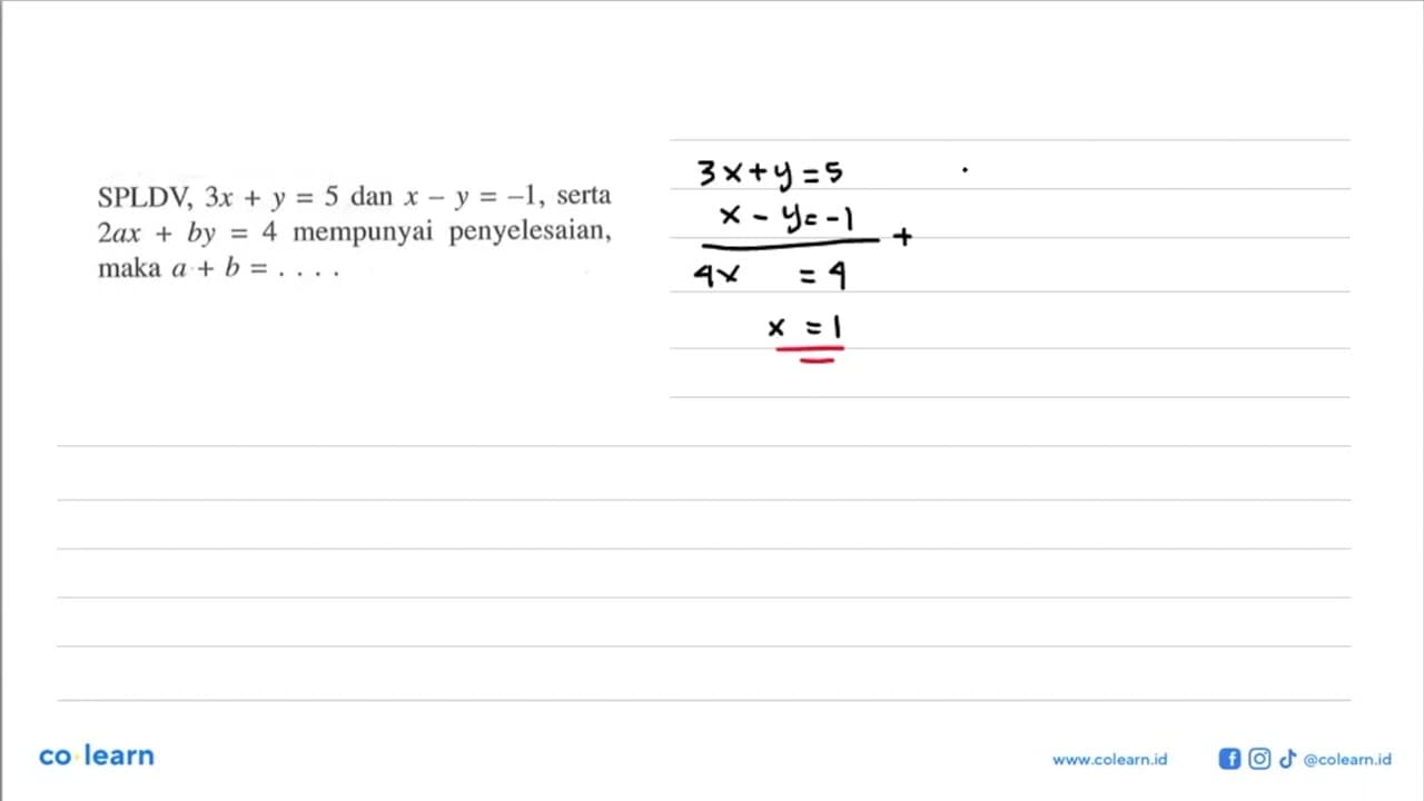 SPLDV, 3x + y = 5 dan x - y =-1, serta 2ax + by = 4