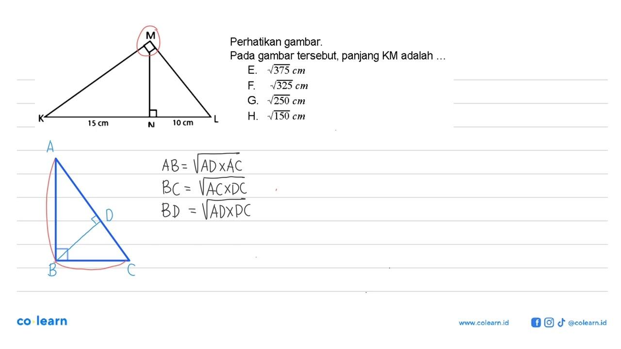 Perhatikan gambar. Pada gambar tersebut, panjang KM adalah