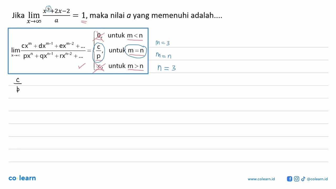 Jika lim x mendekati tak hingga (x^3+2x-2)/a=1, maka nilai