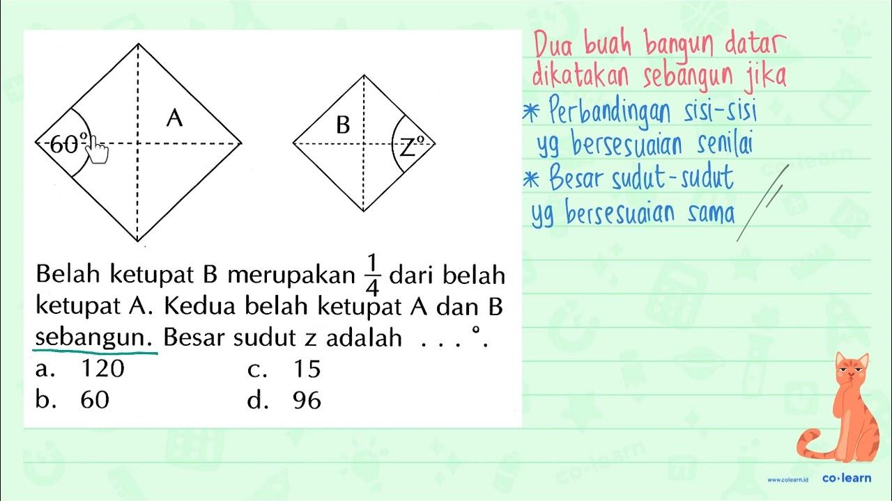 60 A B Z Belah ketupat B merupakan 1/4 dari belah ketupat