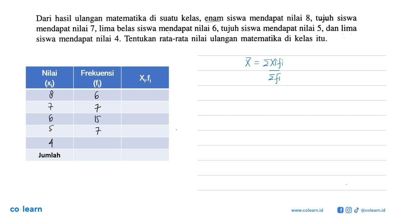 Dari hasil ulangan matematika di suatu kelas, enam siswa