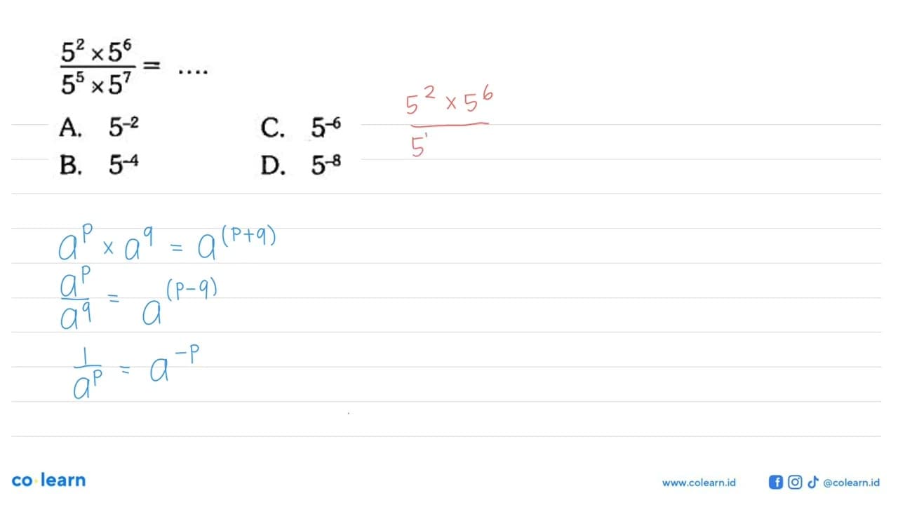 (5^2 x 5^6)/(5^5 x 5^7)=...