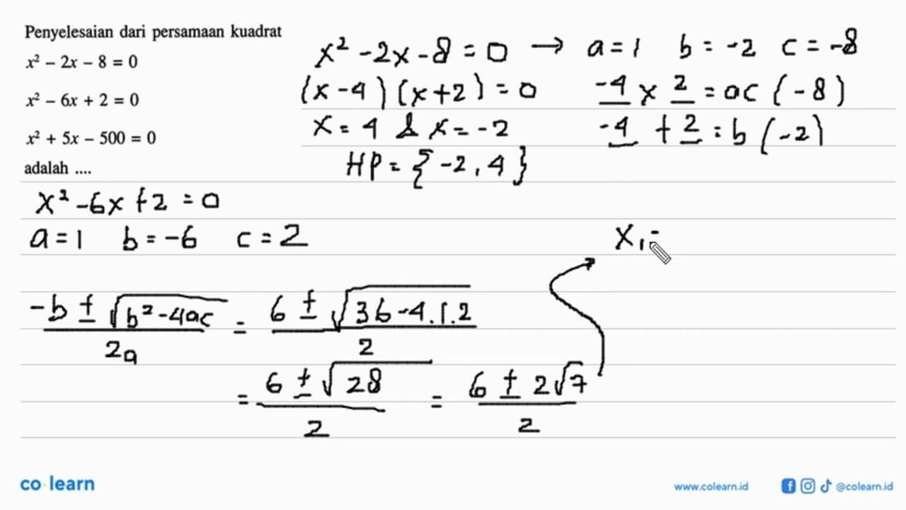 Penyelesaian dari persamaan kuadrat x^2 - 2x - 8 = 0 x^2 -