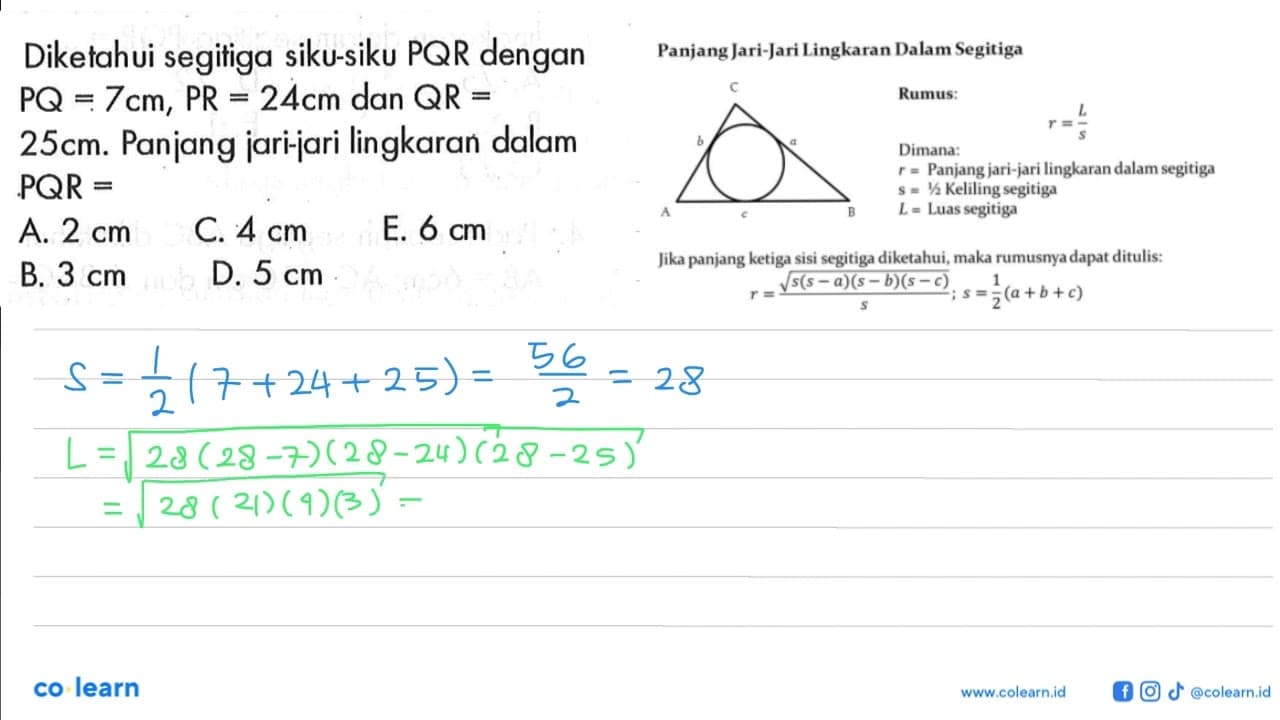 Diketahui segitiga siku-siku PQR dengan PQ=7 cm, PR=24 cm