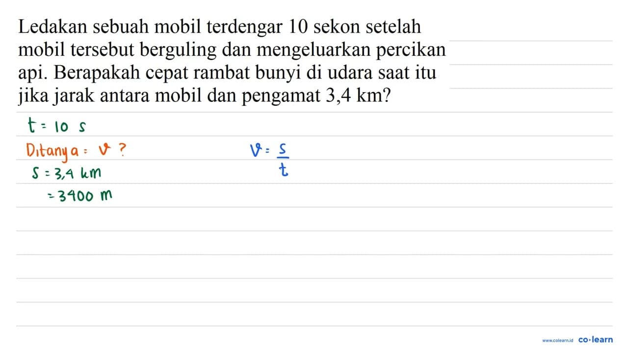 Ledakan sebuah mobil terdengar 10 sekon setelah mobil