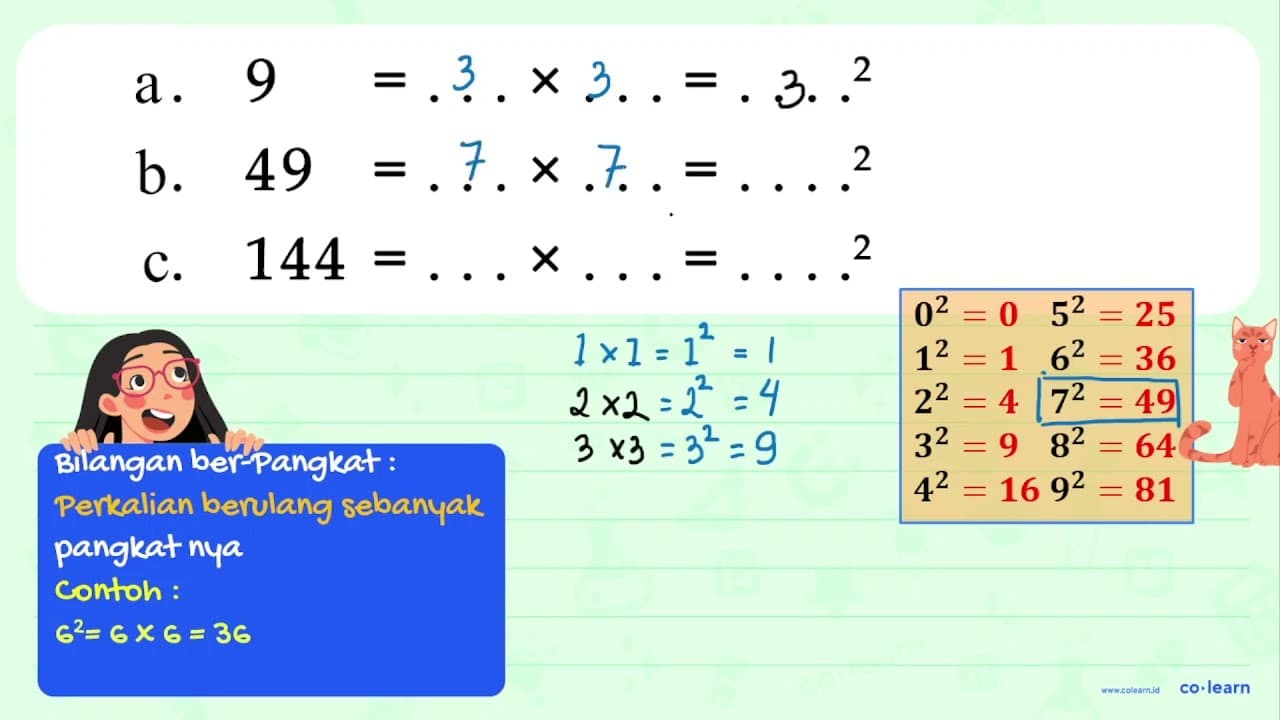 a. 9 = ... x ... = ...^2 b. 49 = ... x ... = ...^2 c. 144 =