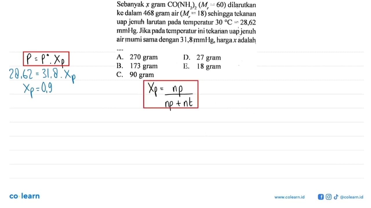 Sebanyak x gram CO(NH2)2 (Mr = 60) dilarutkan ke dalam 468