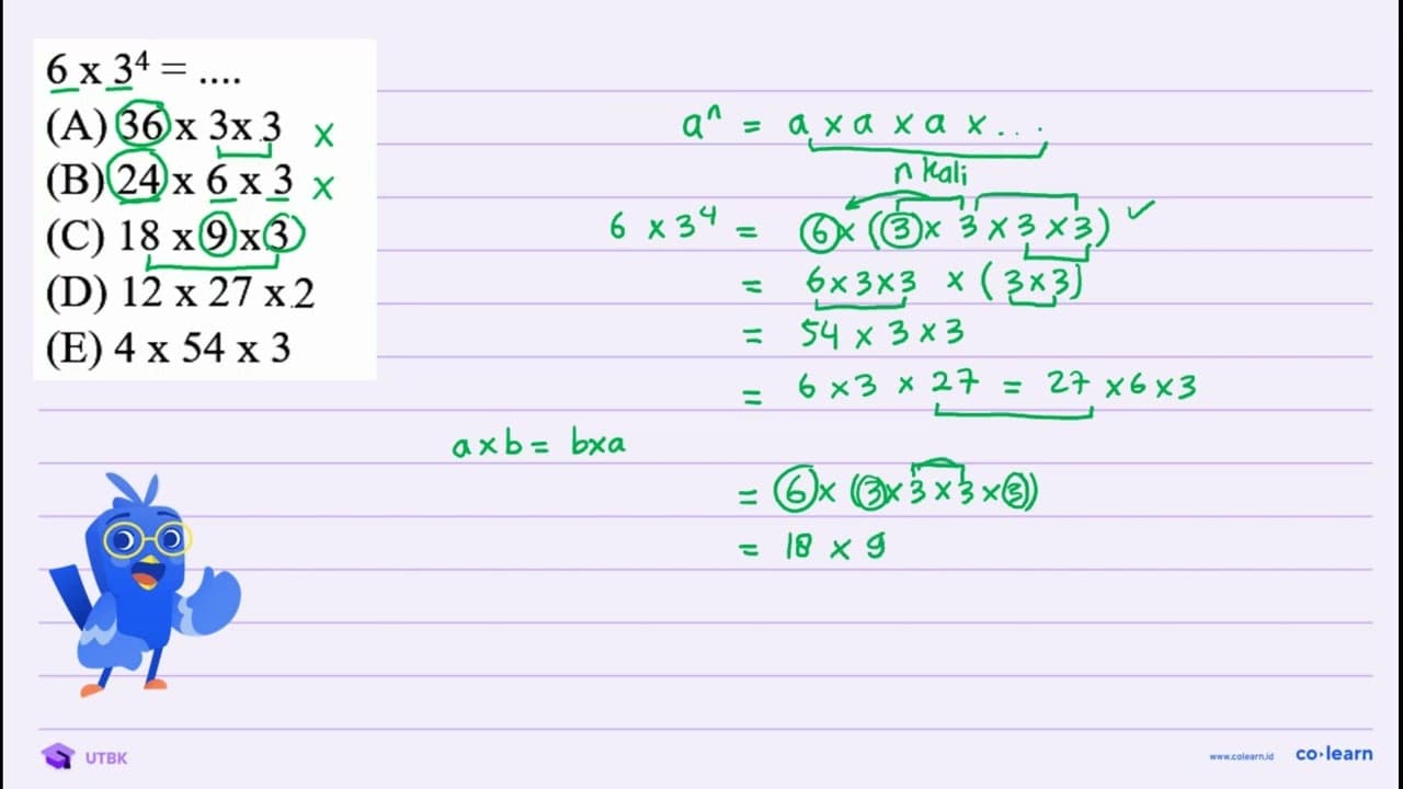 6 x 3^(4)=... . (A) 36 x 3 x 3 (B) 24 x 6 x 3 (C) 18 x 9 x